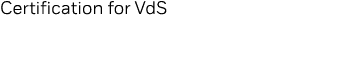Certification for VdS