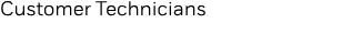 Customer Technicians