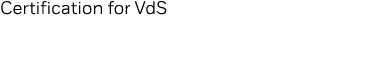 Certification for VdS