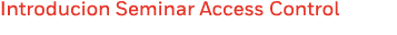Introducion Seminar Access Control