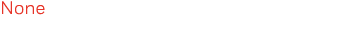 None