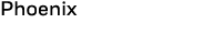 Phoenix