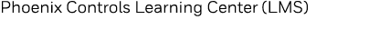 Phoenix Controls Learning Center (LMS)