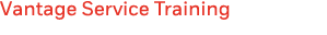 Vantage Service Training 