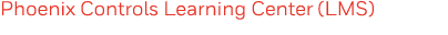 Phoenix Controls Learning Center (LMS)