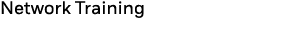 Network Training  