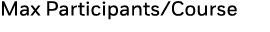 Max Participants Course