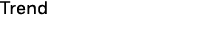 Trend