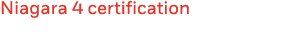 Niagara 4 certification