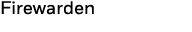 Firewarden