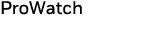 ProWatch