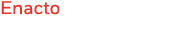 Enacto