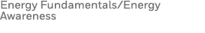 Energy Fundamentals Energy Awareness 