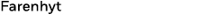 Farenhyt
