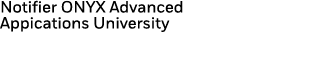 Notifier ONYX Advanced Appications University