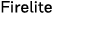 Firelite
