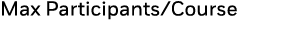 Max Participants Course