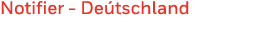 Notifier - Deu tschland