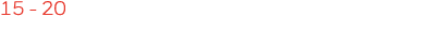 15 - 20