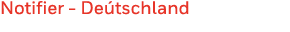 Notifier - Deu tschland
