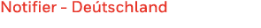 Notifier - Deu tschland