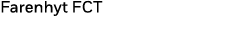 Farenhyt FCT