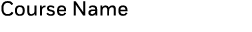 Course Name