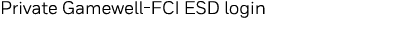 Private Gamewell-FCI ESD login