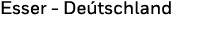 Esser - Deu tschland