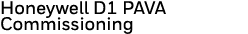 Honeywell D1 PAVA Commissioning