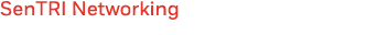 SenTRI Networking