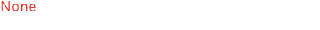 None