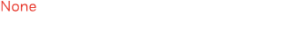 None