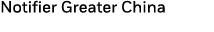 Notifier Greater China