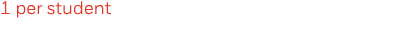 1 per student
